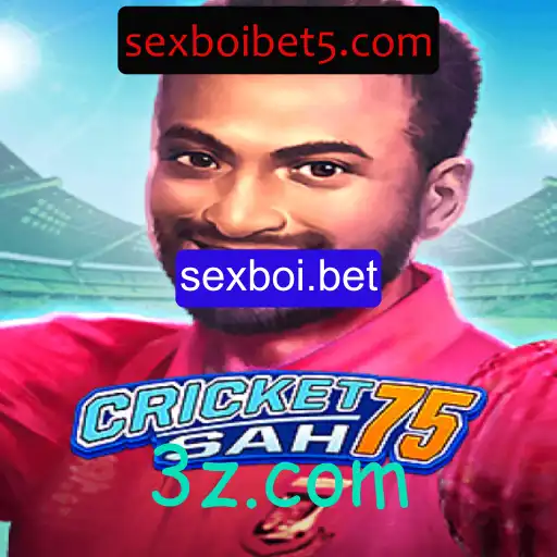 CricketSah75: Explorando o Mundo Empolgante do Jogo com Sexboi.bet